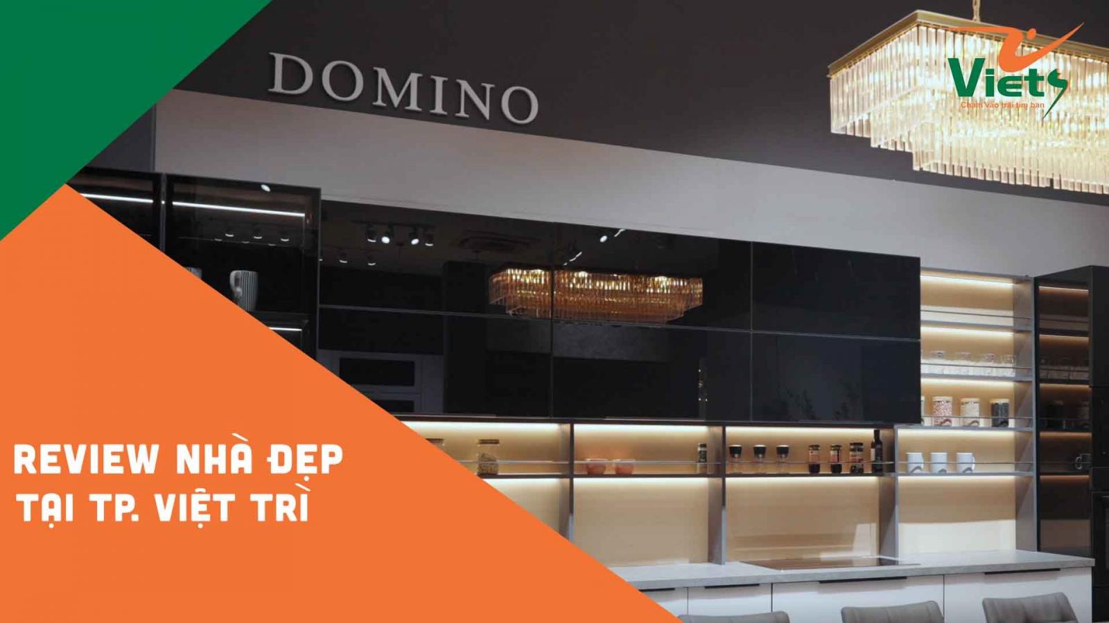 Review tủ bếp Domino | Công Ty Tổ Chức Sự Kiện Phú Thọ | Truyền Thông Viets Media