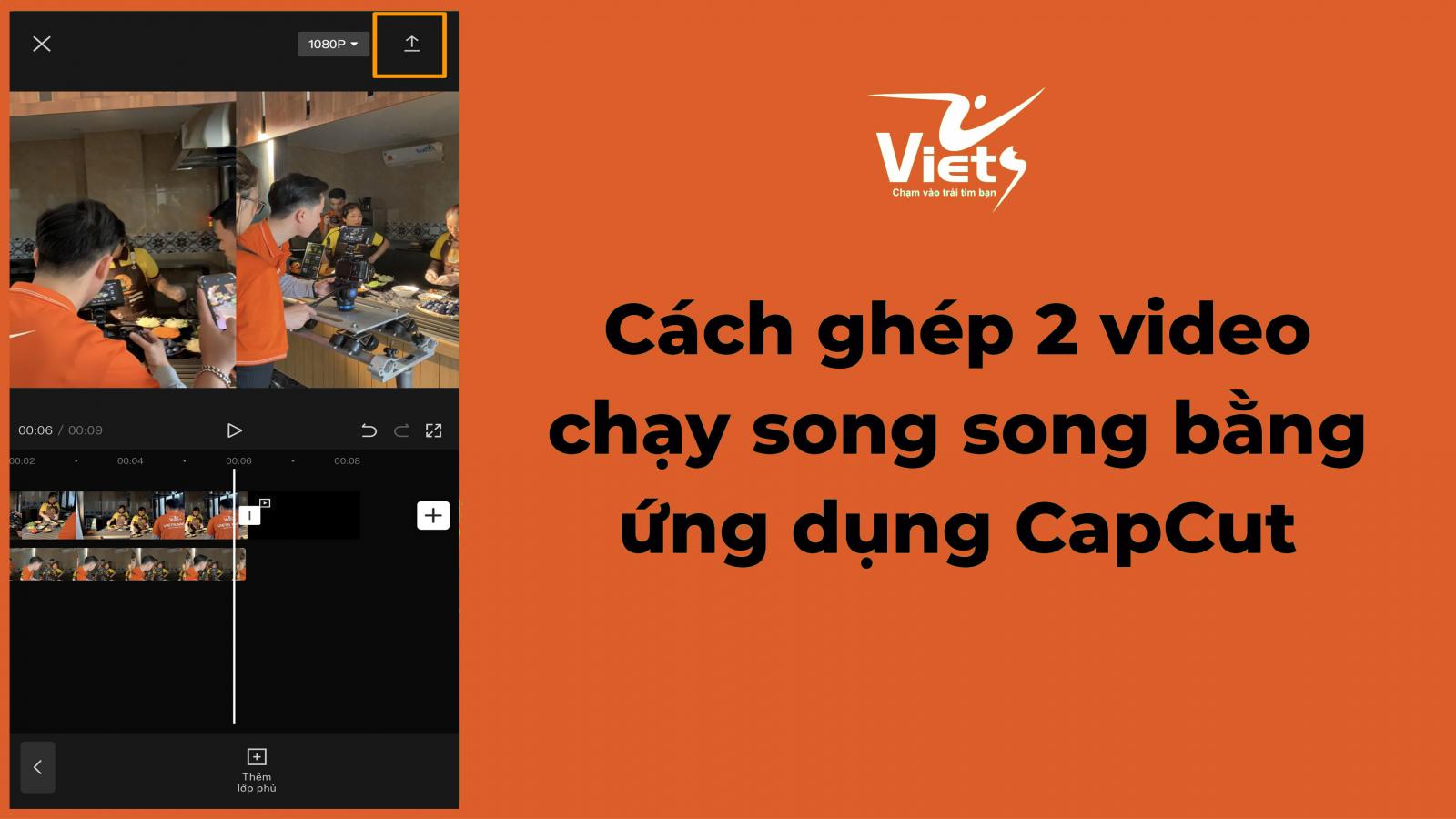 ghép 2 video chạy song song trên tiktok - Viets Media