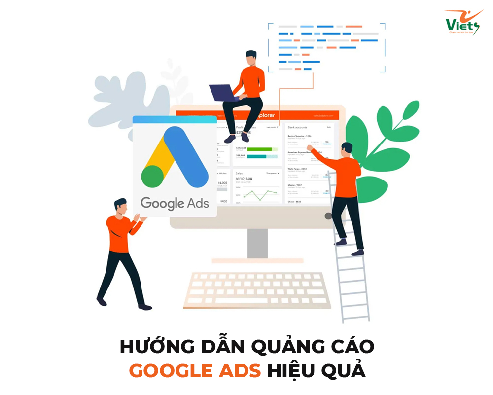 Hướng dẫn chạy quảng cáo Google Ads hiệu quả nhất [Update 2023]