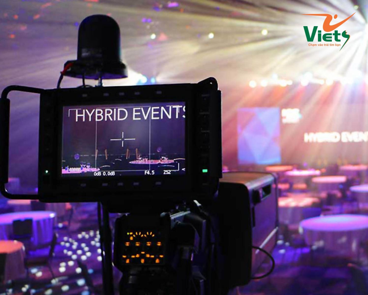 Tổ chức sự kiện hỗn hợp HyBrid Events - Viets Media